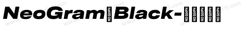 NeoGram Black字体转换